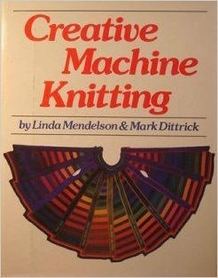 Creative Machine Knitting
