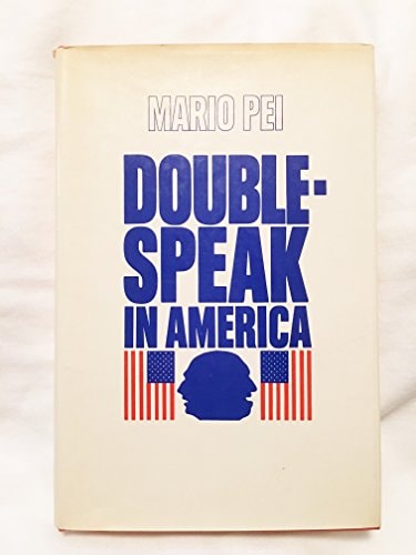 Double-Speak in America,