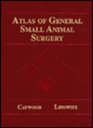 Atlas of General Small Animal Surgery