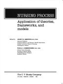 Nursing process: Application of theories, frameworks, and models