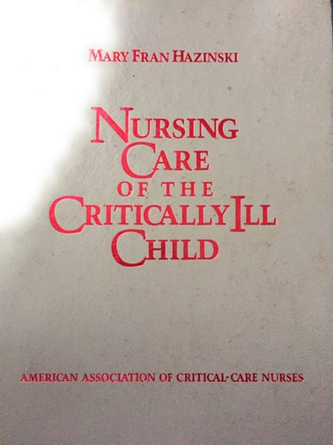Nursing care of the critically ill child