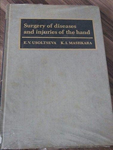 Surgery of Diseases and Injuries of the Hand