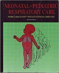 Neonatal and Pediatric Respiratory Care