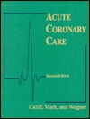 Acute Coronary Care In The Thrombolytic Era