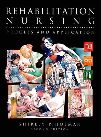Rehabilitation Nursing: Progress and Application