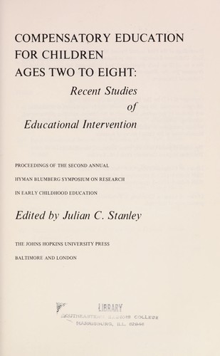 Compensatory Education for Children, Ages Two to Eight: Recent Studies of Educational Intervention