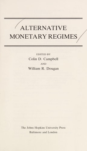 Alternative Monetary Regimes