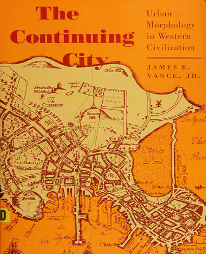 The Continuing City: Urban Morphology in Western Civilization