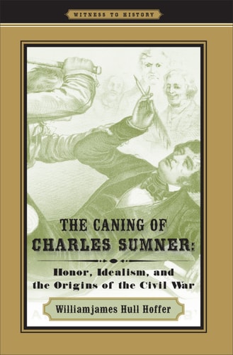 The Caning of Charles Sumner
