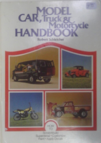 Model car, truck & motorcycle handbook