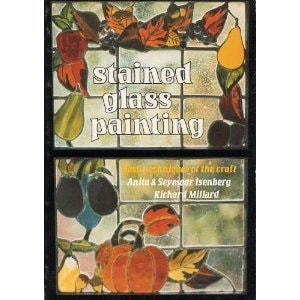 Stained Glass Painting The Techniques of the Craft