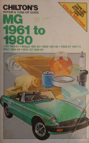 Chilton's Repair & Tune-up Guide, MG, 1961 to 1980
