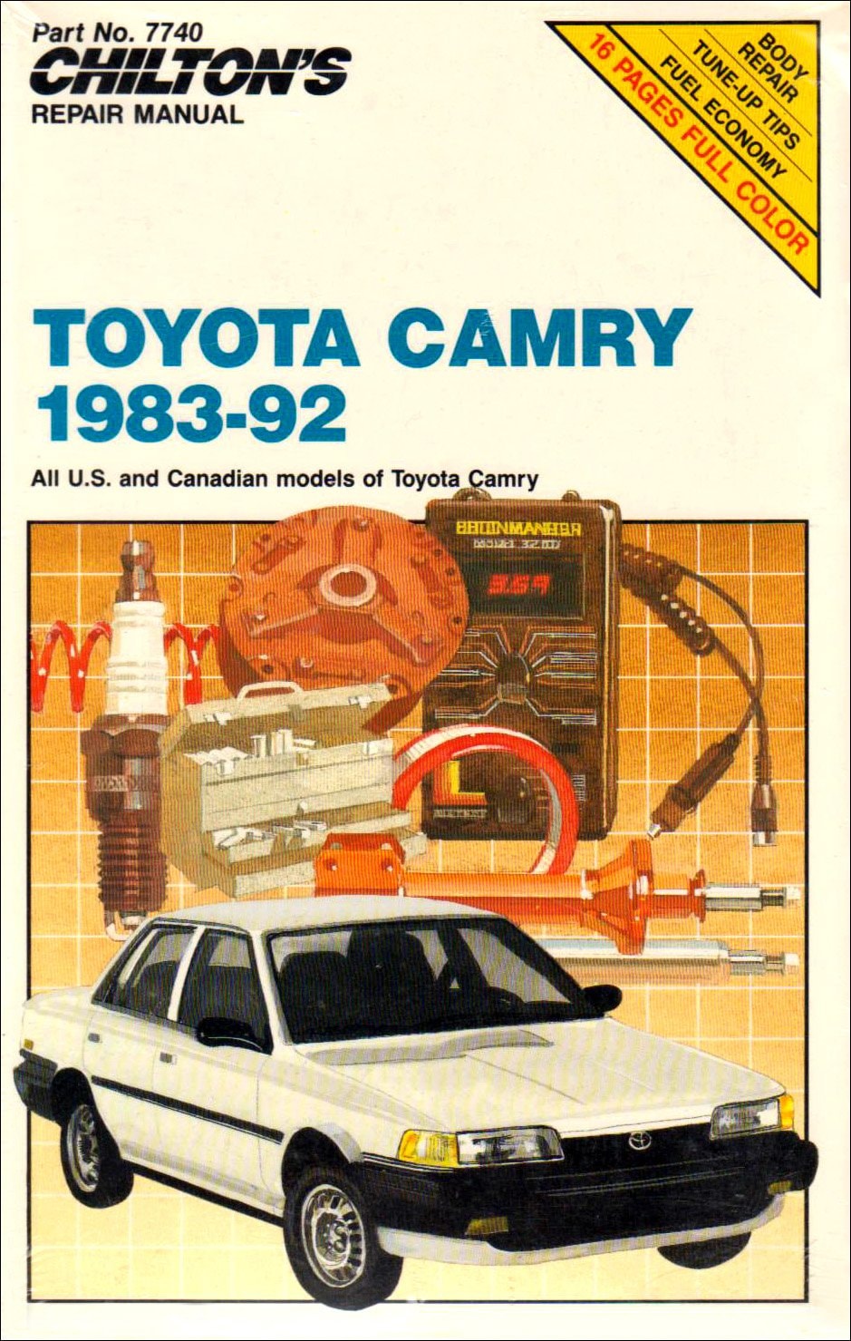 Chilton Book Company Repair Manual All U.S. and Canadian Models of Toyota Camry, Toyota Camry, 1983-92
