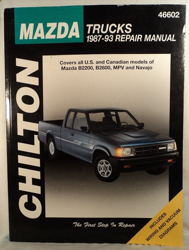 Chilton's Mazda Trucks 1987-93 Repair Manual