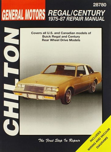 Chilton's Repair Manual: GM Regal/Century 1975-1987