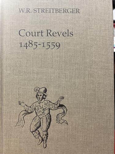 Court Revels 1485-1559 (Studies in Early English Drama)