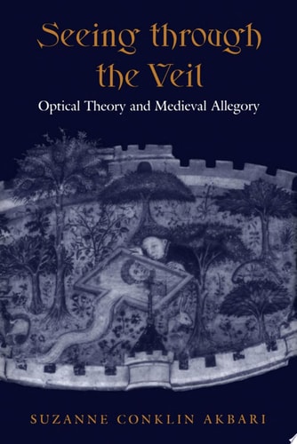 Seeing Through the Veil Optical Theory and Medieval Allegory
