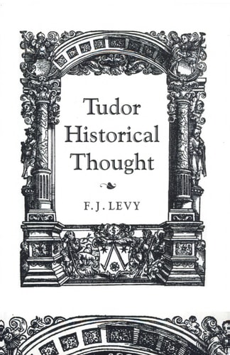 Tudor Historical Thought