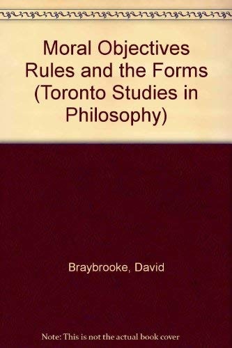 Moral Objectives, Rules, and the Forms of Social Change