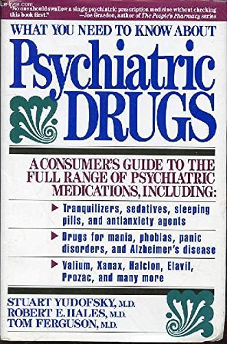 What You Need to Know About Psychiatric Drugs