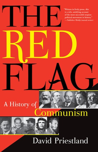 The Red Flag A History of Communism