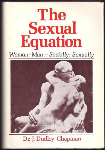 The sexual equation: Woman, man, socially, sexually