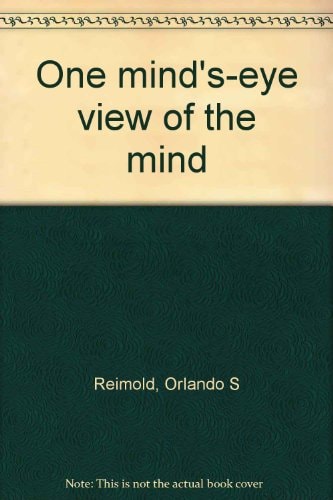 One mind's-eye view of the mind