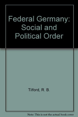 Federal Germany: Social and Political Order