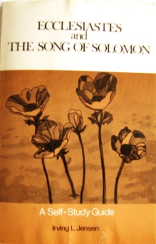 Ecclesiastes and the Song of Solomon