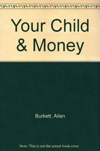 Your Child and Money A Family Activity Book