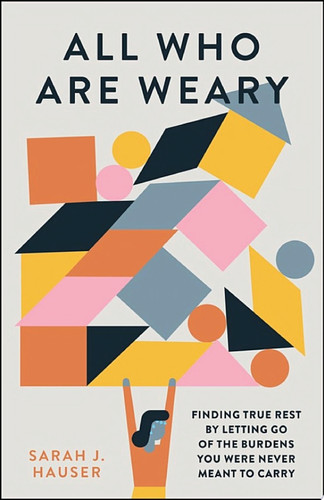 All Who Are Weary