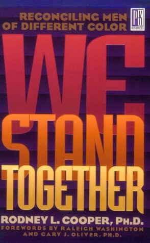 We Stand Together Reconciling Men of Different Color