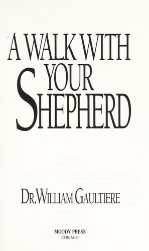 A Walk with Your Shepherd