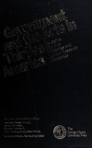 Government and the Arts in Thirties America: A Guide to Oral Histories and Other Research Materials