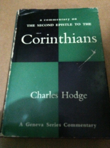 A Commentary on the Second Epistle to the Corinthians