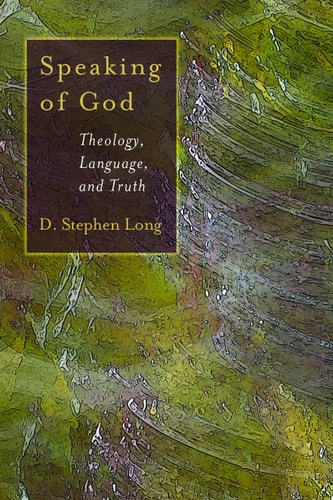 Speaking of God Theology, Language and Truth