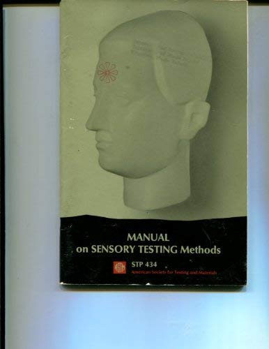 Manual on Sensory Testing Methods (Stp 434)