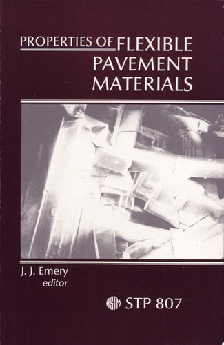 Properties of Flexible Pavement Materials A Symposium