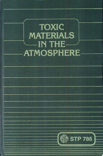 Toxic Materials in the Atmosphere Sampling and Analysis