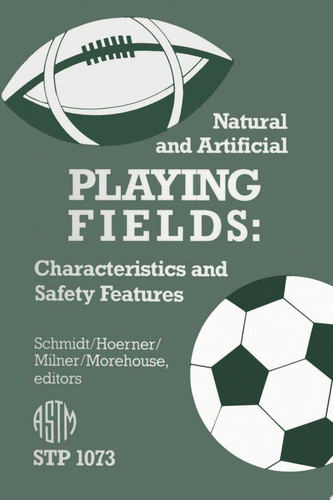 Natural and Artificial Playing Fields Characteristics and Safety Features