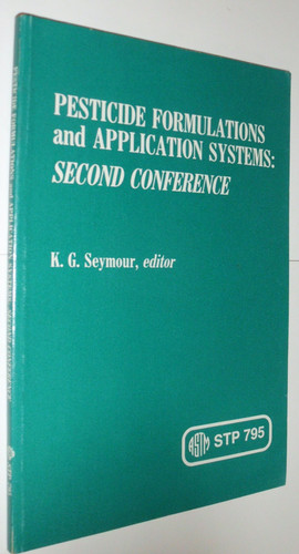 Pesticide Formulations and Application Systems: Second Conference