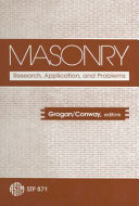 Masonry, Research, Application, and Problems Symposium Sponsored by ASTM Committees C-7 on Lime, C-12 on Mortars for Unit Masonry, and C-15 on Manufactured Masonry Units, Bal Harbour, FL, 6 Dec. 1983