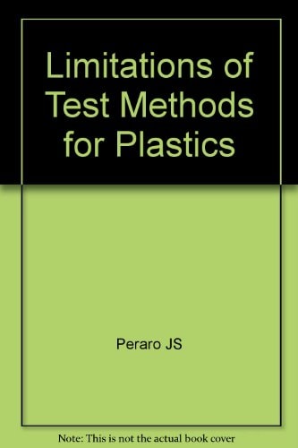 Limitations of Test Methods for Plastics