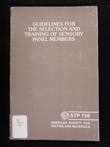 Guidelines for the Selection and Training of Sensory Panel Members