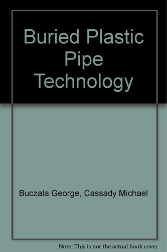 Buried Plastic Pipe Technology