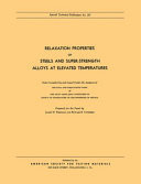Relaxation Properties of Steels and Super-Strength Alloys at Elevated Temperatures