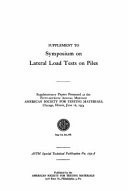 Supplement to Symposium on Lateral Load Tests on Piles