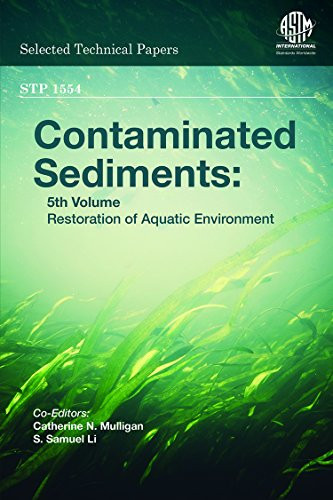 Contaminated Sediments Restoration of aquatic environment. 5th volume
