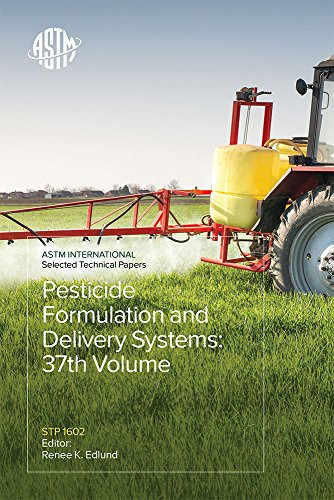 Pesticide Formulation and Delivery 37th Volume : Formulations with Ingredients on the EPA's List of Minimal Concern