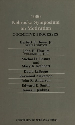 Nebraska Symposium on Motivation, 1980: Cognitive Processes